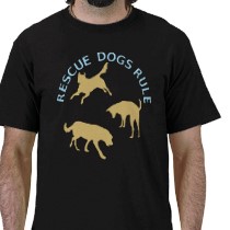Rescue Dogs Rule T Shirt